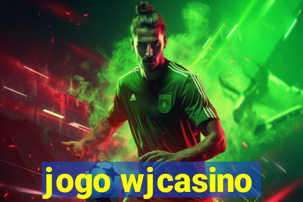 jogo wjcasino